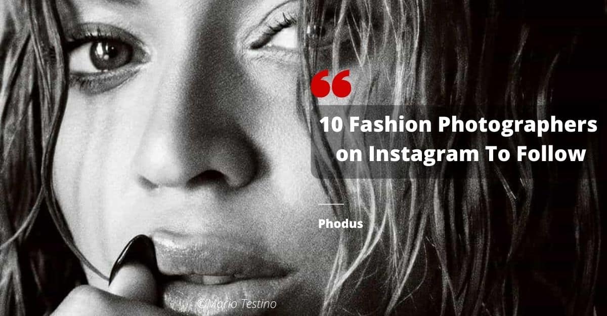 10 fashion photographers on Instagram to follow